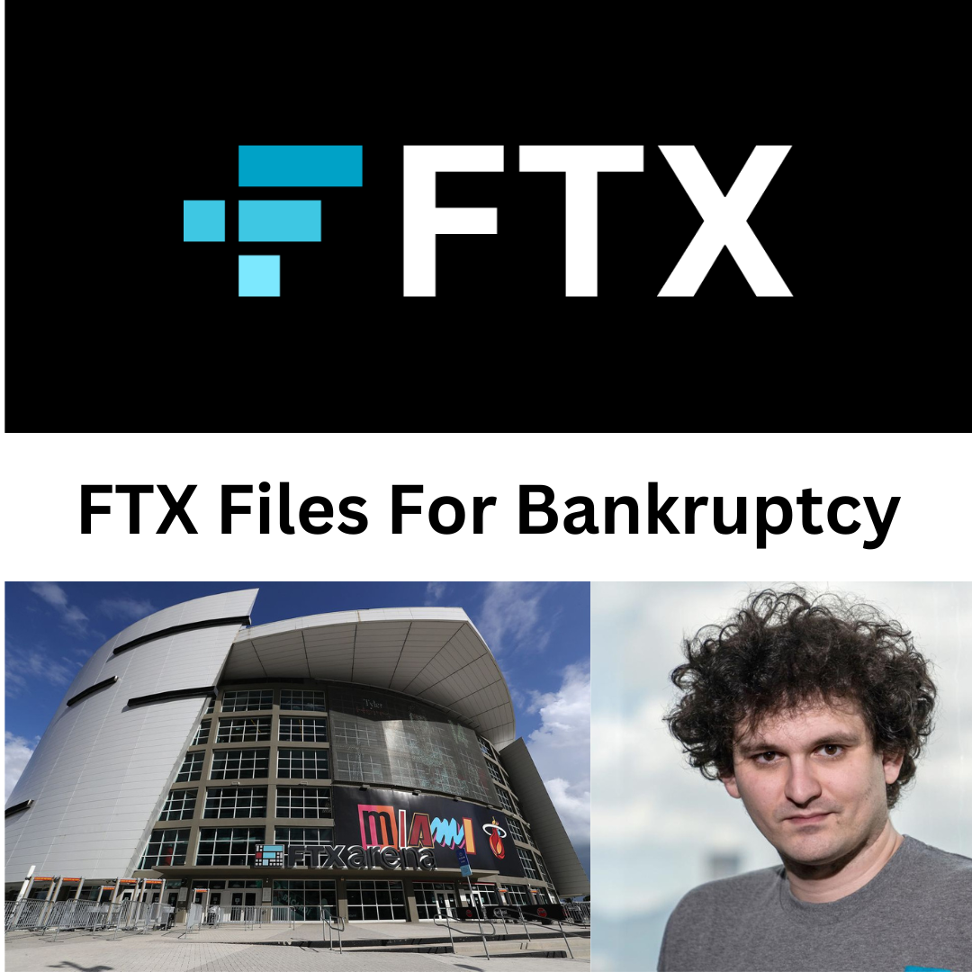 FTX files for Bankruptcy