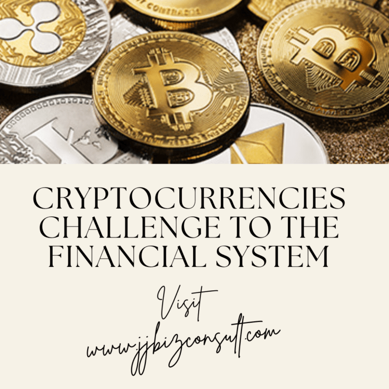 Cryptocurrencies challenge to the Financial system