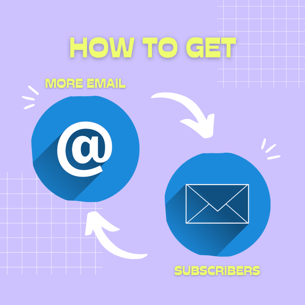 how to get more email subscribers