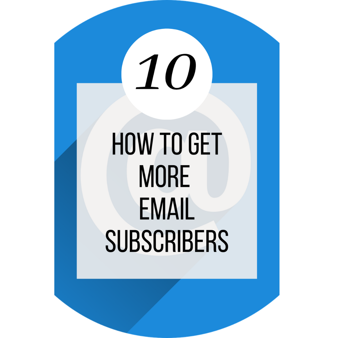 How to get more email Subscribers