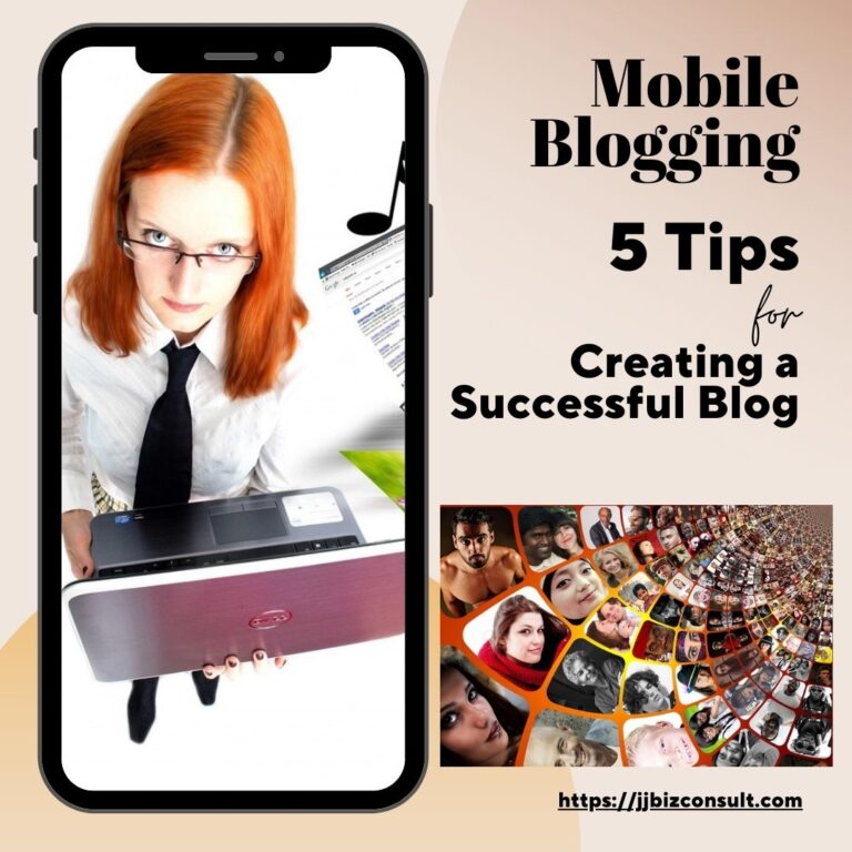 Mobile Blogging: 5 Tips