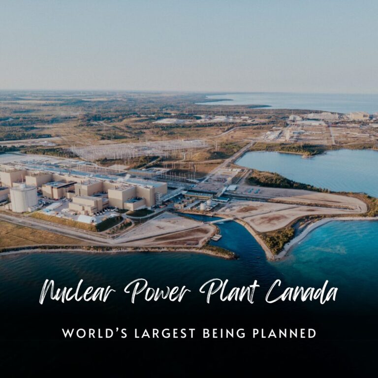 Nuclear Power Plant Canada - World’s Largest Being Planned