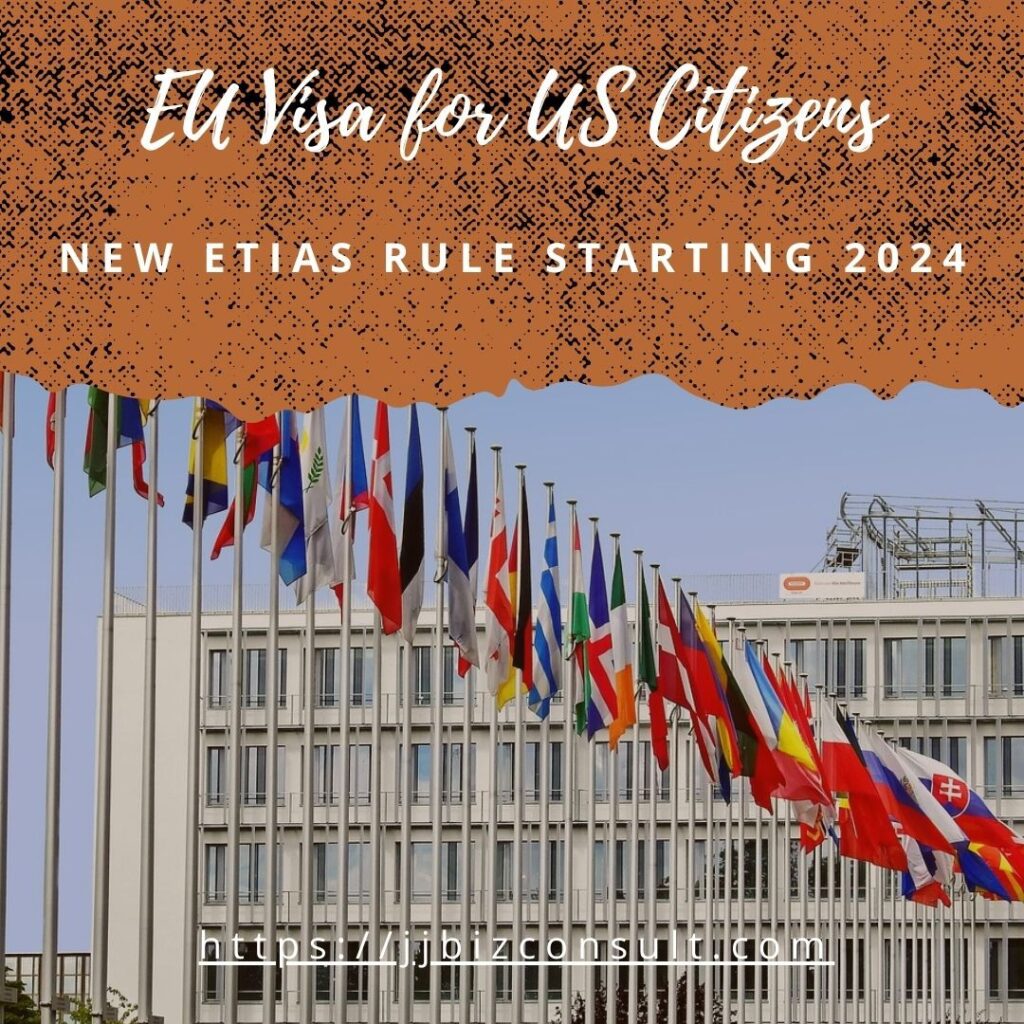 EU Visa for US Citizens: New ETIAS Rule Starting 2024