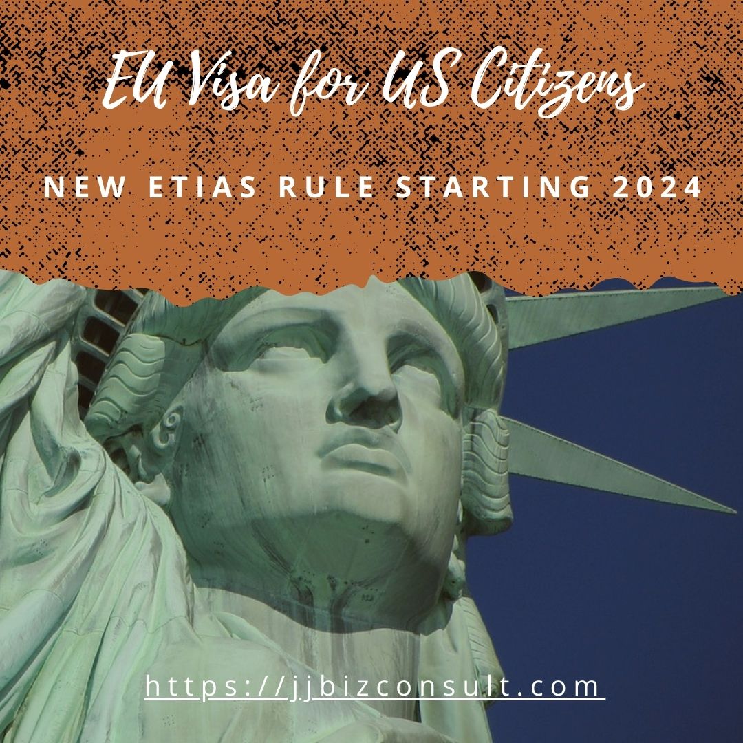 EU Visa for US Citizens. New ETIAS Rule