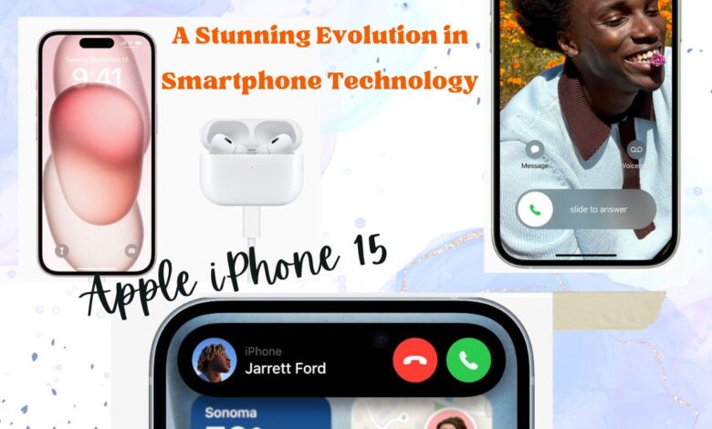 Apple iPhone 15: A Stunning Evolution in Smartphone Technology
