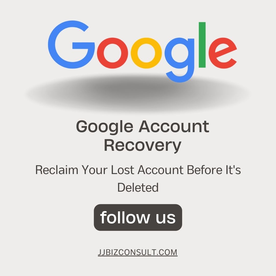 Google Account Recovery: Reclaim Your Lost Account Before It's Deleted