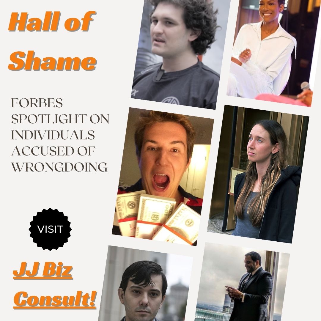 Hall of Shame : Forbes Spotlight on Individuals Accused of Wrongdoing