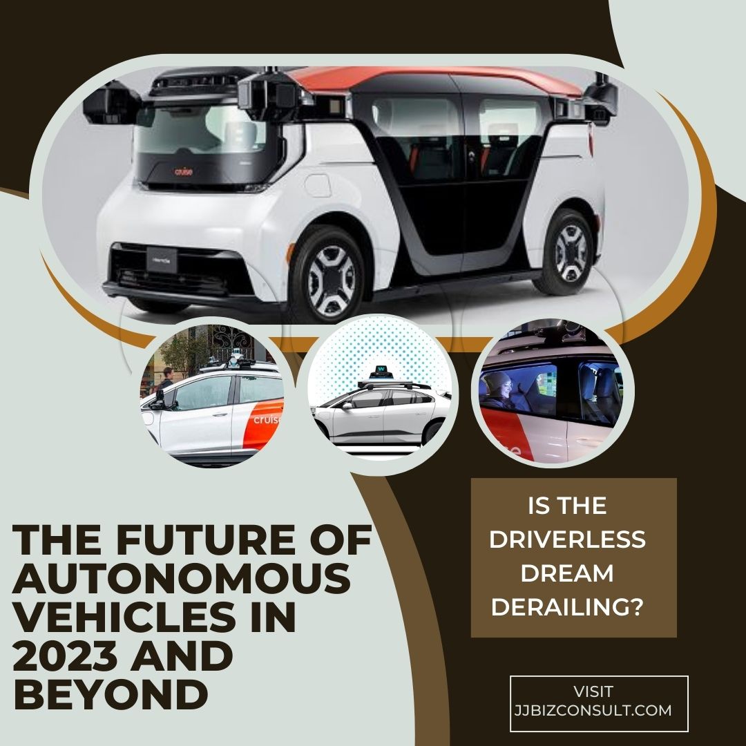 The Future of Autonomous Vehicles in 2023 and Beyond