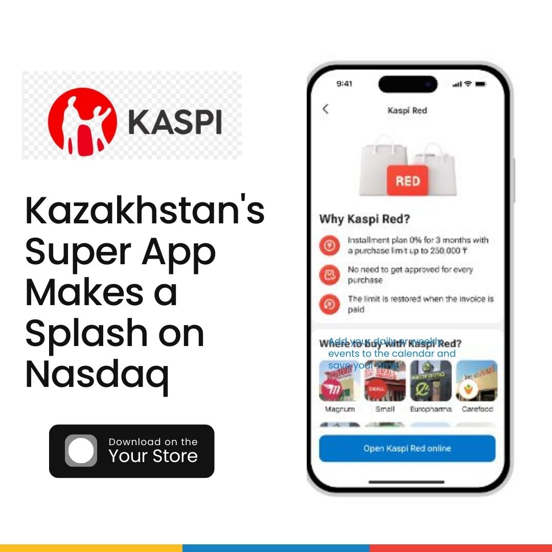 Kaspi.kz Flies Above the Nest: Kazakhstan's Super App Makes a Splash on Nasdaq