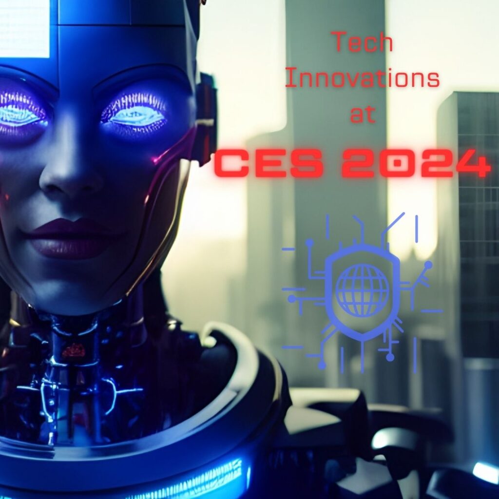 Tech Innovations at CES 2024