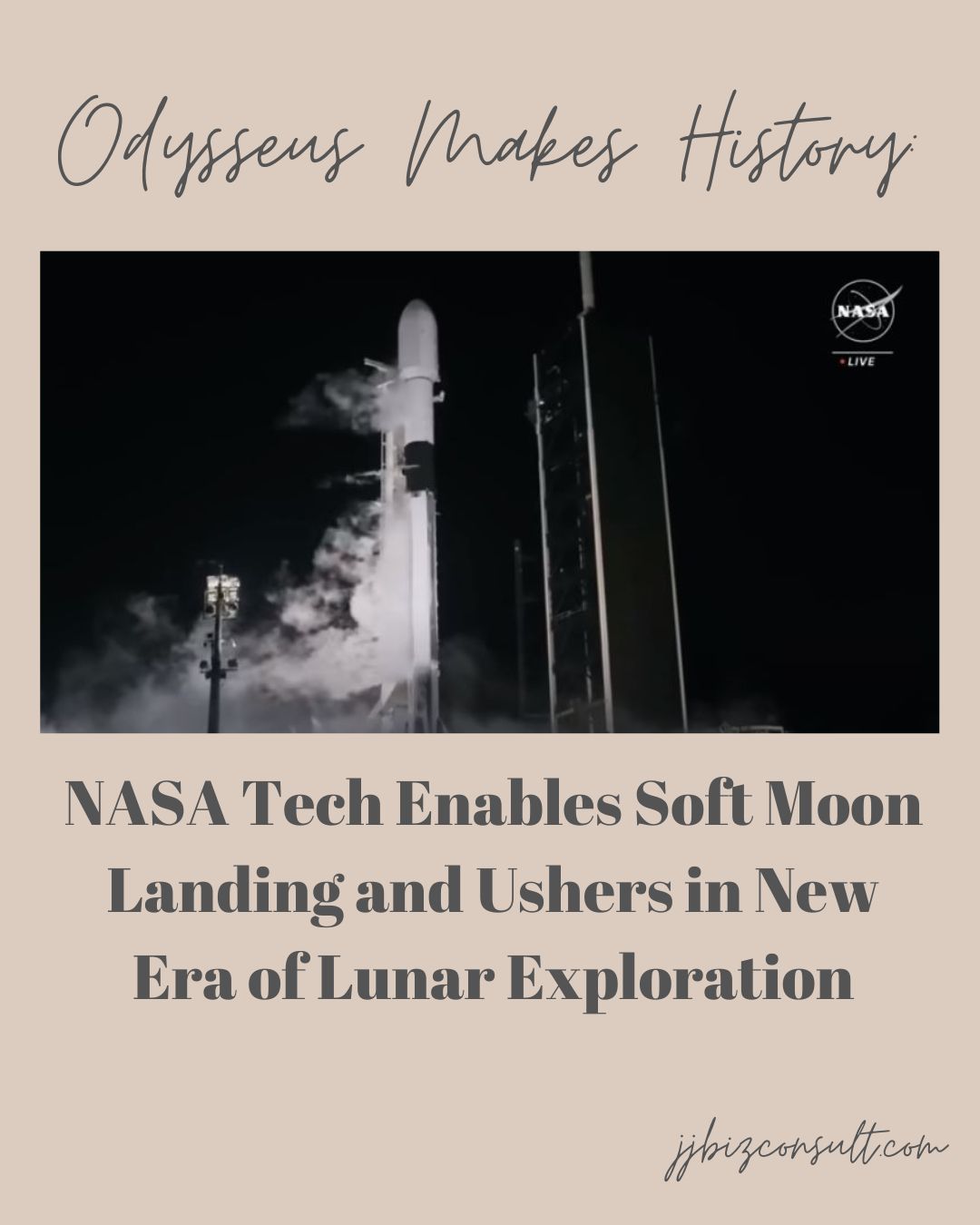 Odysseus Makes History: NASA Tech Enables Soft Moon Landing and Ushers in New Era of Lunar Exploration
