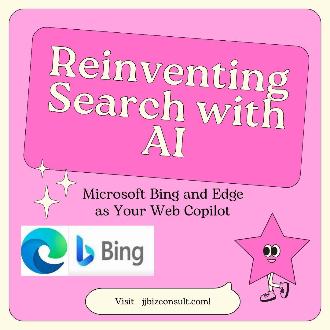 Reinventing Search with AI: Microsoft Bing and Edge as Your Web Copilot