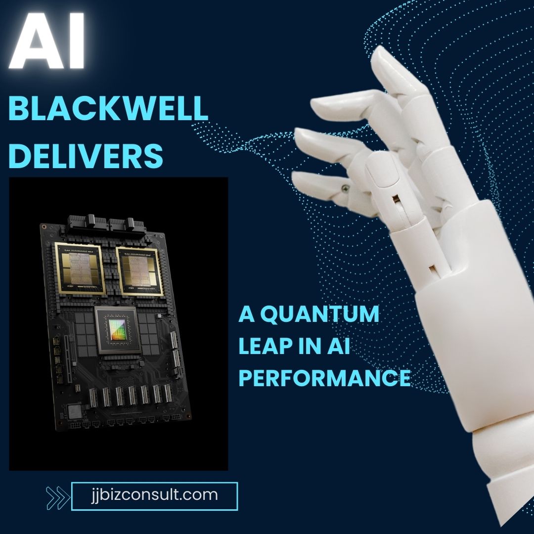 Blackwell Delivers: A Quantum Leap in AI Performance