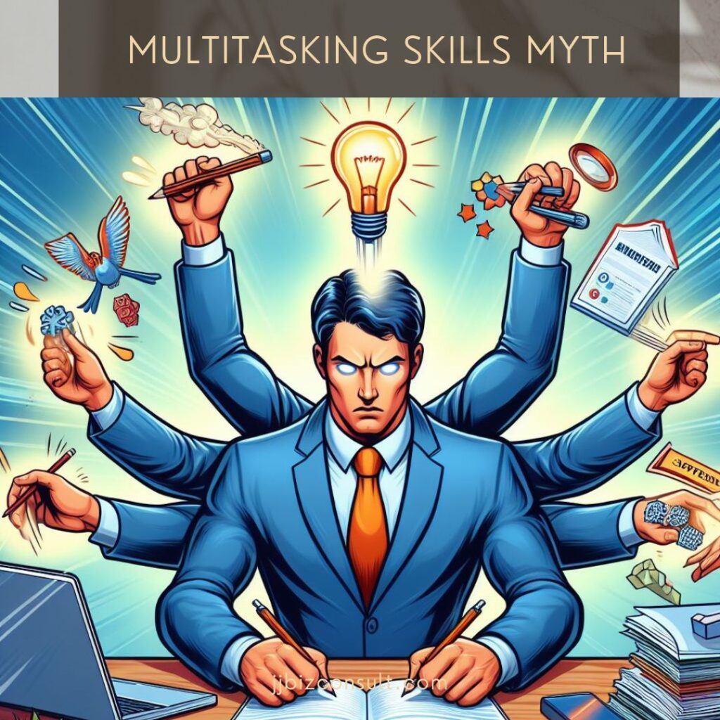 The Multitasking Skills Myth