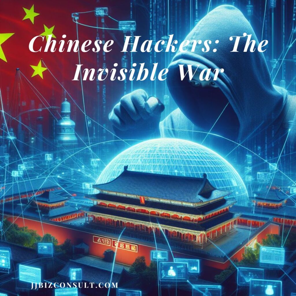 Chinese Hackers: The Invisible War