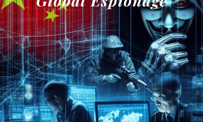 Chinese Hackers and Global Espionage