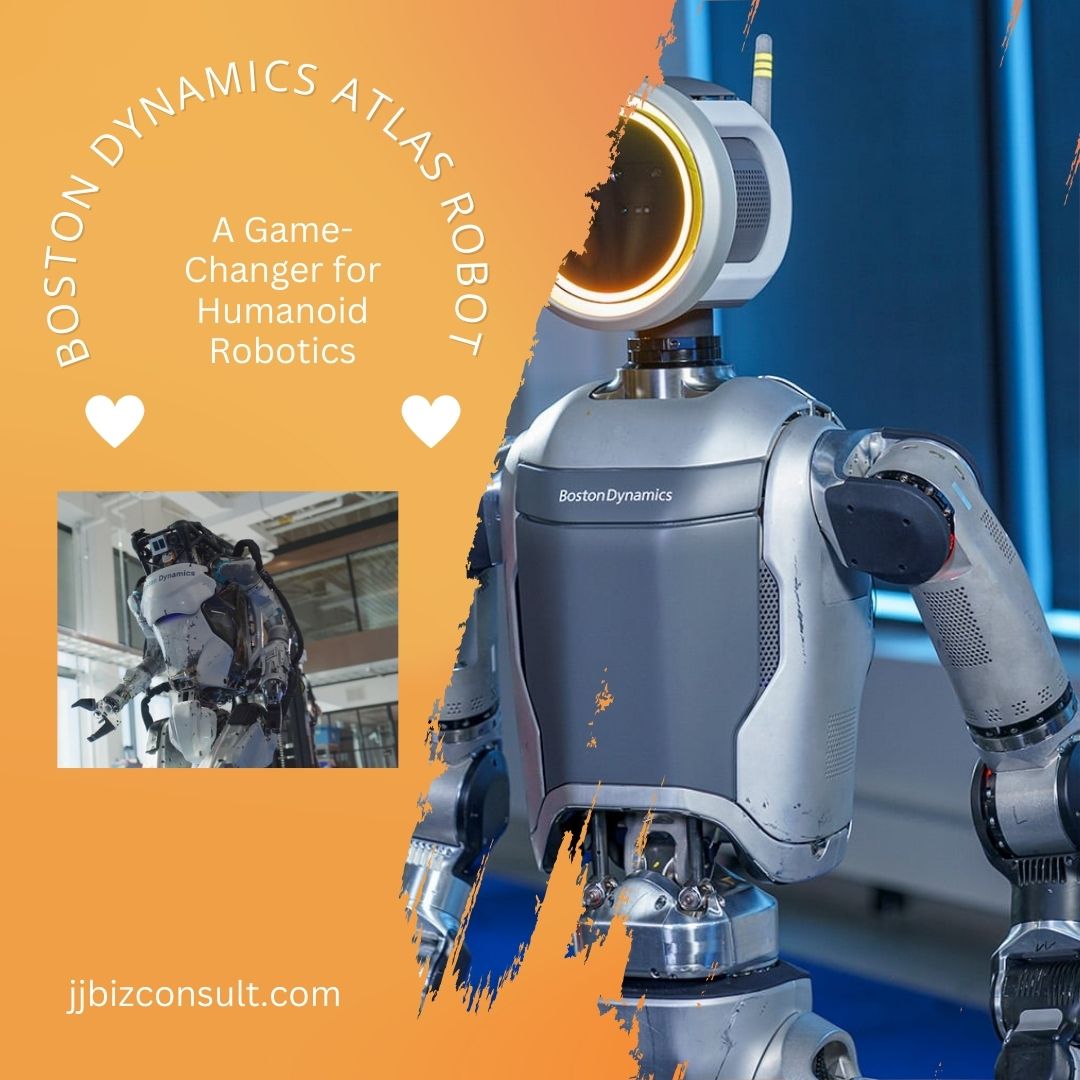 Introducing the Boston Dynamics Atlas Robot: A Game-Changer for Humanoid Robotics