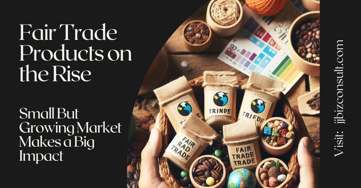Fair Trade Products on the Rise