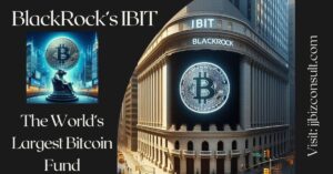 BlackRock's IBIT Emerges as World's Largest Bitcoin Fund