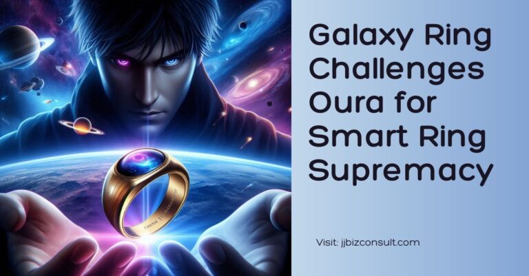 Galaxy Ring Challenges Oura for Smart Ring Supremacy