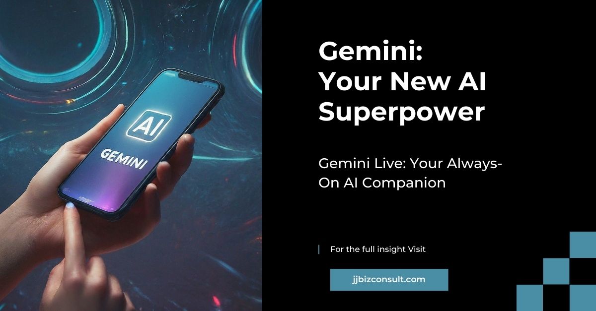 Gemini: Your New AI Superpower