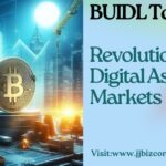 BUIDL Token: Revolutionizing Digital Asset Markets