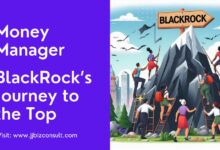 Money Manager: BlackRock’s Journey to the Top