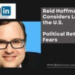 Reid Hoffman Considers Leaving the U.S